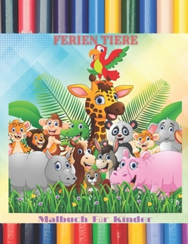 Paperback FERIEN TIERE - Malbuch Für Kinder [German] Book