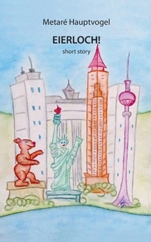Paperback Eierloch!: short story [German] Book