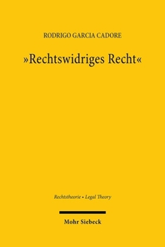 Rechtswidriges Recht: Die Merkl-Sander-Kontroverse Innerhalb Der Wiener Schule Der Rechtstheorie