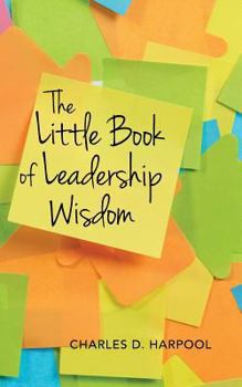 Paperback The Little Book of Leadership Wisdom Book