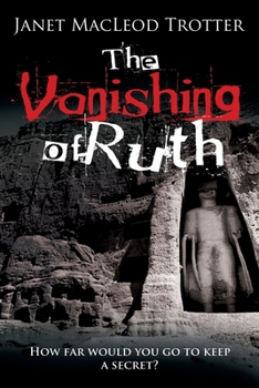 Paperback The Vanishing of Ruth: How far would you go to keep a secret? Book