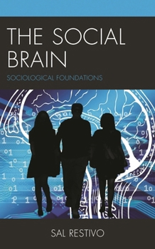 Paperback The Social Brain: Sociological Foundations Book