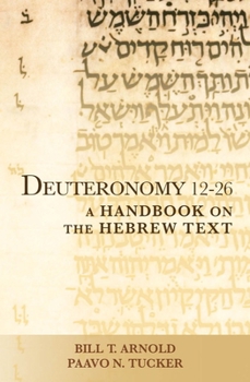 Paperback Deuteronomy 12-26: A Handbook on the Hebrew Text Book