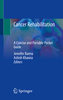 Paperback Cancer Rehabilitation: A Concise and Portable Pocket Guide Book