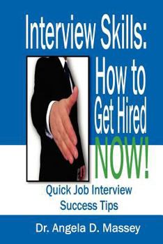 Paperback Interview Skills: How to Get Hired NOW!: Quick Job Interview Success Tips Book