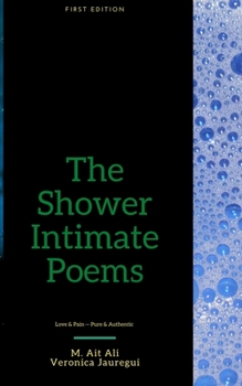 Paperback The Shower Intimate Poems Book