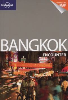 Paperback Lonely Planet Bangkok Encounter [With Pull-Out Map] Book