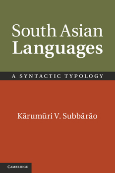 Hardcover South Asian Languages: A Syntactic Typology Book