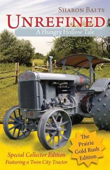 Paperback Unrefined: A Hungry Hollow Tale Book
