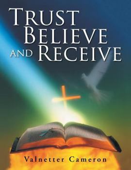 Paperback Trust Believe and Receive Book