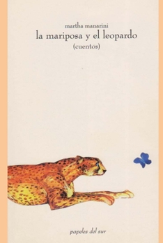 Paperback La mariposa y el leopardo (cuentos) [Spanish] Book