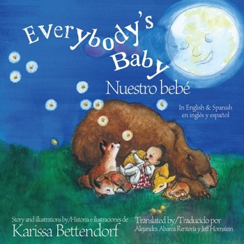 Paperback Everybody's Baby/Nuestro bebé: In English and Spanish [Spanish] Book