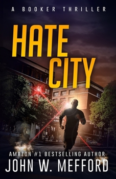 Hate City - Book #3 of the Booker