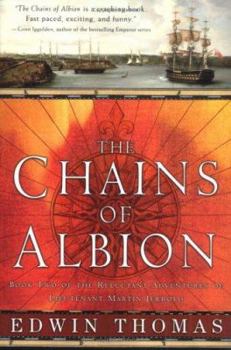 The Chains of Albion - Book #2 of the Reluctant Adventures of Lieutenant Martin Jerrold