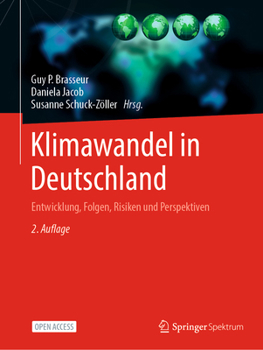 Paperback Klimawandel in Deutschland: Entwicklung, Folgen, Risiken Und Perspektiven [German] Book