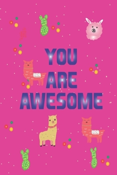 Paperback You Are Awesome: cute notebook for girls women with cute llama Book