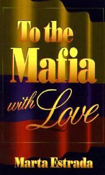 Paperback To the Mafia with Love Book