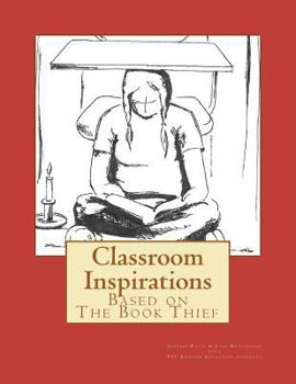 Paperback Classroom Inspirations: Based on The Book Thief Book