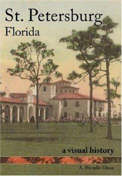 Paperback St. Petersburg, Florida: A Visual History Book