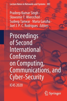 Paperback Proceedings of Second International Conference on Computing, Communications, and Cyber-Security: Ic4s 2020 Book