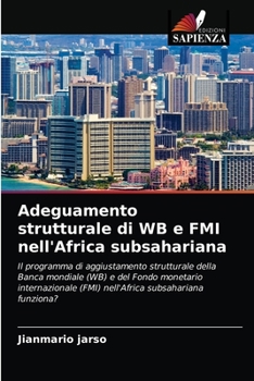 Paperback Adeguamento strutturale di WB e FMI nell'Africa subsahariana [Italian] Book