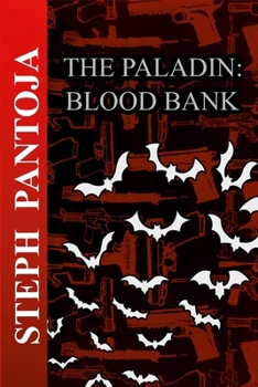 Paperback The Paladin: Blood Bank Book