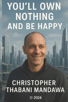 You'll Own Nothing and Be Happy