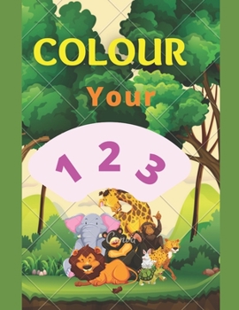 Paperback Colour your Numbers Coloring Book: Colour your 123 for Edutainment for both kids and adults. Book