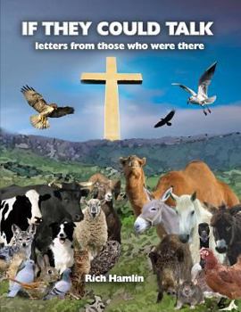 Paperback If They Could Talk: letters from those who were there Book