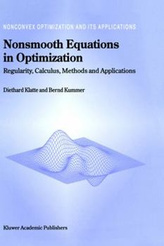 Hardcover Nonsmooth Equations in Optimization: Regularity, Calculus, Methods and Applications Book