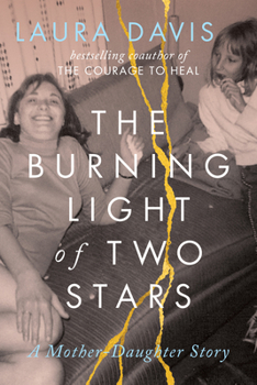 Paperback The Burning Light of Two Stars: A Mother-Daughter Story Book