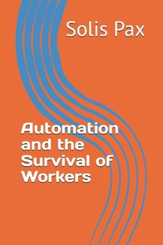 Automation and the Survival of Workers