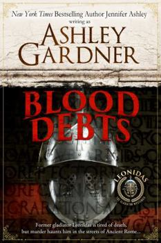 Paperback Blood Debts: A Leonidas the Gladiator Mystery Book