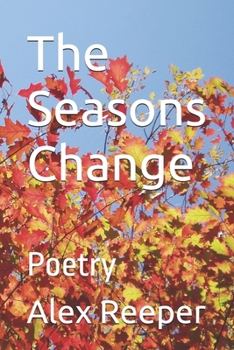 Paperback The Seasons Change: Poetry Book