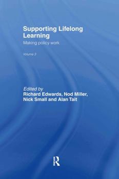 Hardcover Supporting Lifelong Learning: Volume III: Making Policy Work Book