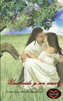 Paperback Una vida y un amor [Spanish] Book