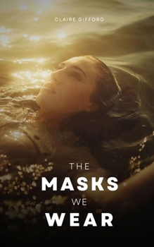 Paperback The Masks We Wear Book