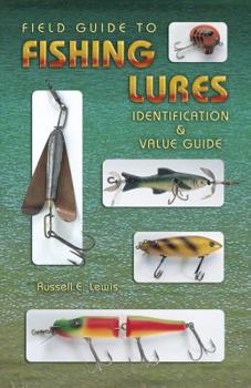 Paperback Field Guide to Fishing Lures: Identification & Value Guide Book