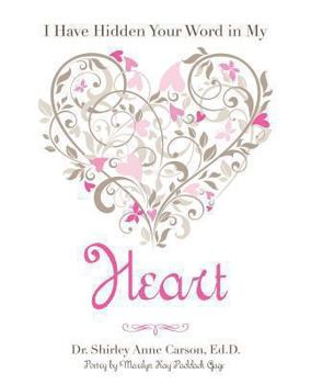 Paperback I Have Hidden Your Word in My Heart Book