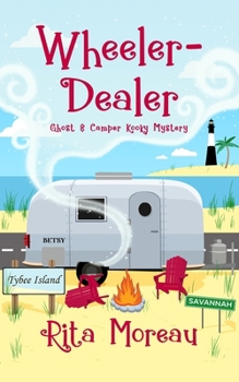 Paperback Wheeler-Dealer Ghost & Camper Kooky Mystery Book 1 Book