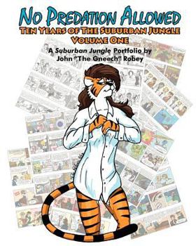 Paperback No Predation Allowed: Ten Years of the Suburban Jungle Book