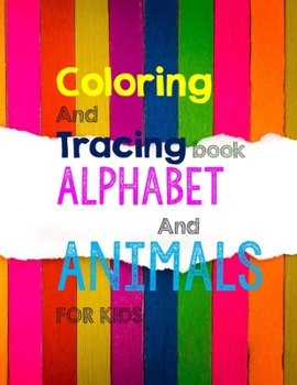 Paperback Alphabet Tracing And Coloring Animal Book for kids Book
