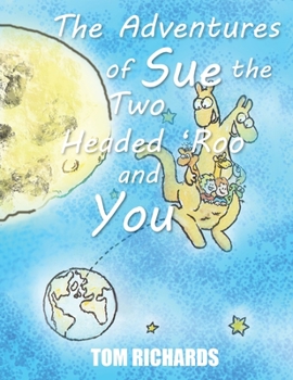 Paperback Adventures of Sue the Two Headed Roo Book