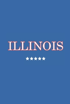Illinois: Weekly Planner calendar organizer agenda for 2020 (United states of America)