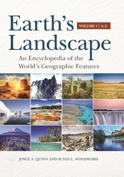 Hardcover Earth's Landscape: An Encyclopedia of the World's Geographic Features [2 Volumes] Book