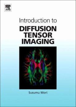 Hardcover Introduction to Diffusion Tensor Imaging Book