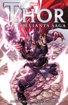 Paperback Thor: The Deviants Saga [New Printing] Book