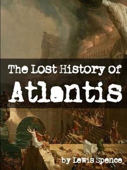 Paperback The Lost History of Atlantis Book