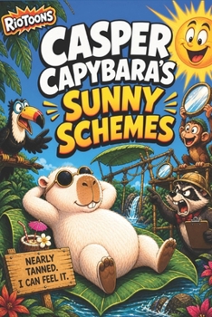 Riotoons - Casper Capybara’s Sunny Schemes