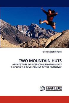 Paperback Two Mountain Huts Book